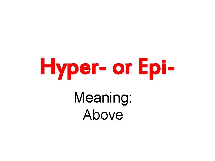 Word Parts I Example of how to