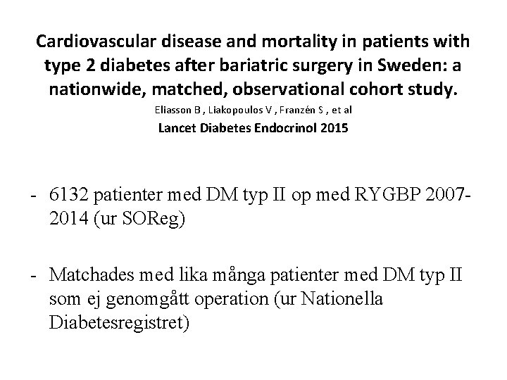 Cardiovascular disease and mortality in patients with type 2 diabetes after bariatric surgery in