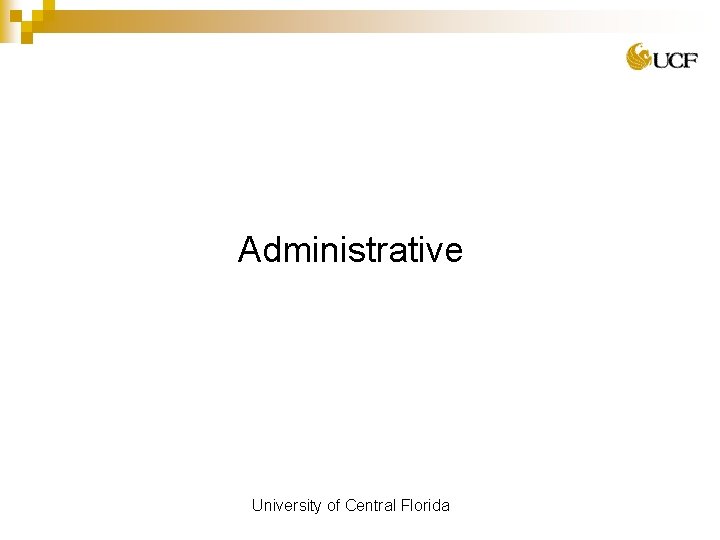 Administrative University of Central Florida 