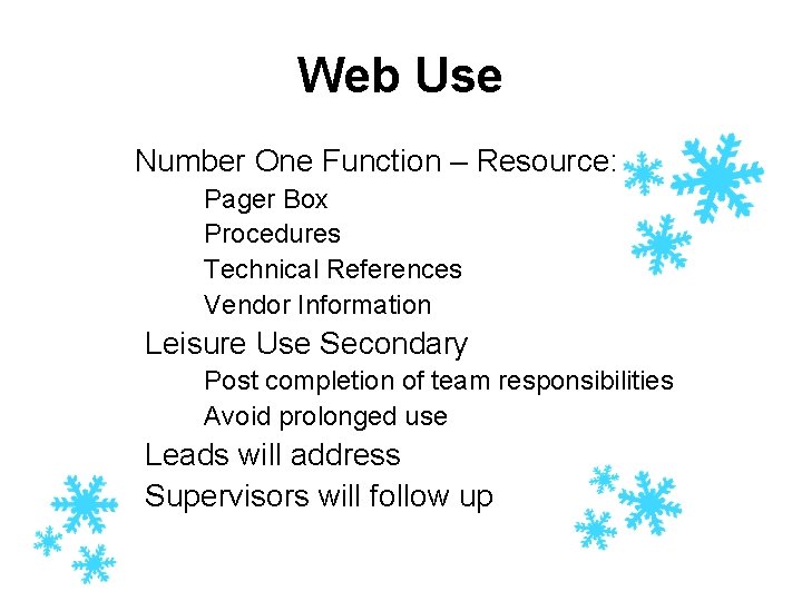 Web Use Number One Function – Resource: Pager Box Procedures Technical References Vendor Information