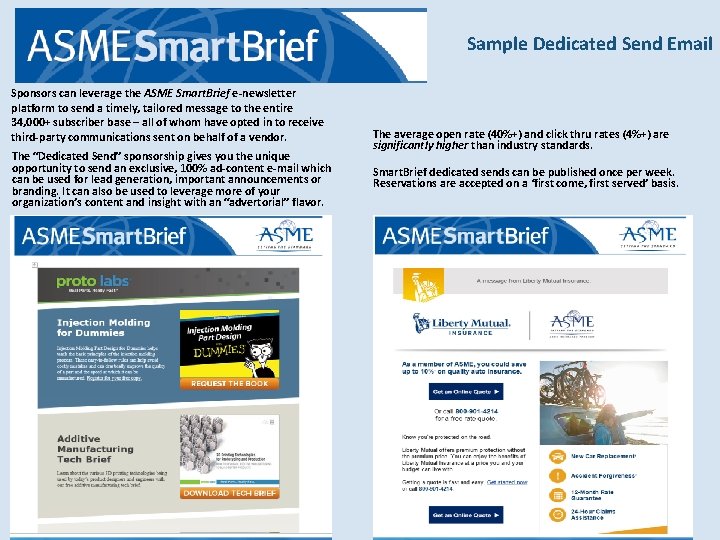 Sample Dedicated Send Email Sponsors can leverage the ASME Smart. Brief e-newsletter platform to
