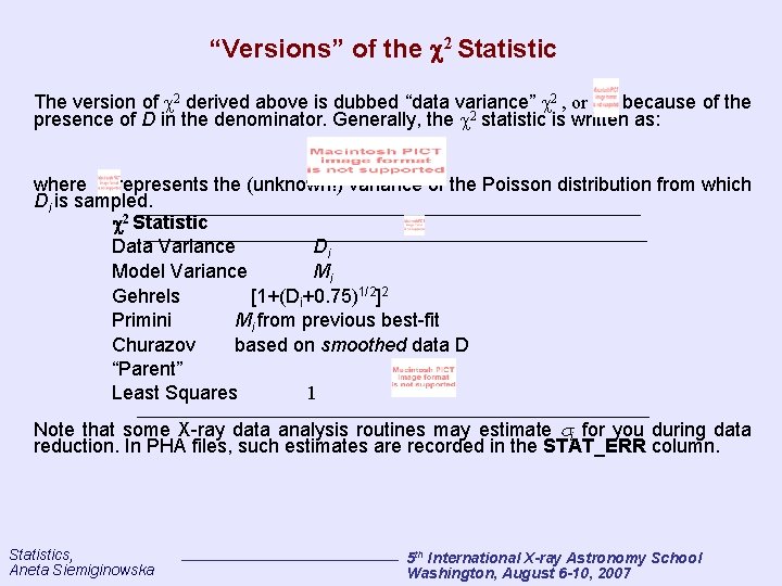 “Versions” of the 2 Statistic The version of 2 derived above is dubbed “data