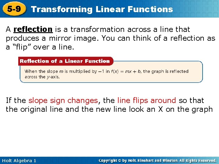 5 -9 Transforming Linear Functions A reflection is a transformation across a line that 5 -9 Transforming Linear Functions A reflection is a transformation across a line that