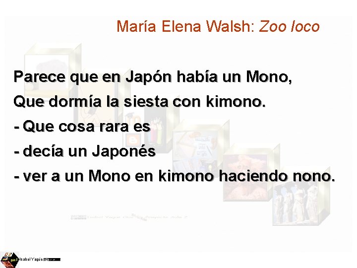 María Elena Walsh: Zoo loco Parece que en Japón había un Mono, Que dormía