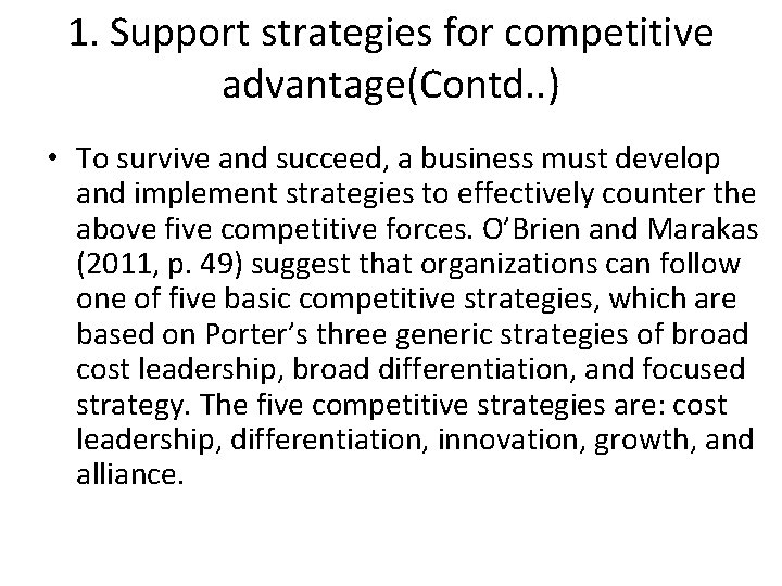 1. Support strategies for competitive advantage(Contd. . ) • To survive and succeed, a 1. Support strategies for competitive advantage(Contd. . ) • To survive and succeed, a