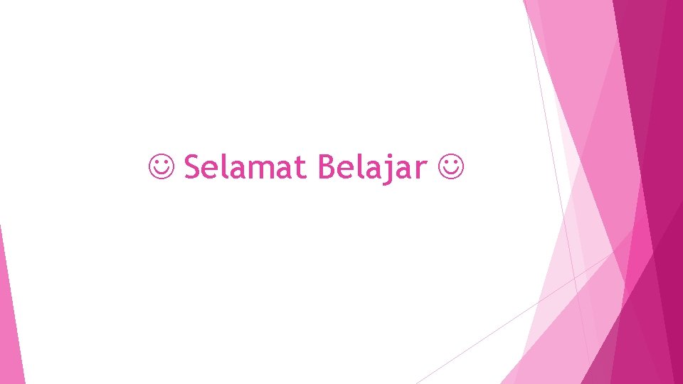  Selamat Belajar 