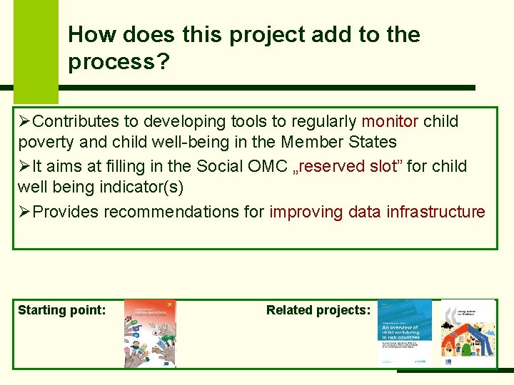How does this project add to the process? ØContributes to developing tools to regularly