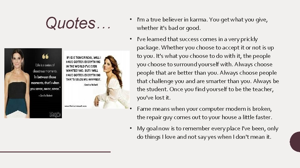 Quotes… • I'm a true believer in karma. You get what you give, whether Quotes… • I'm a true believer in karma. You get what you give, whether