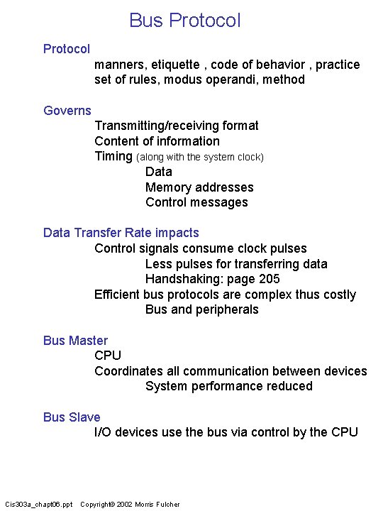 Bus Protocol manners, etiquette , code of behavior , practice set of rules, modus