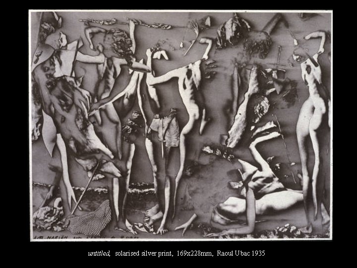untitled, solarised silver print, 169 x 228 mm, Raoul Ubac 1935 