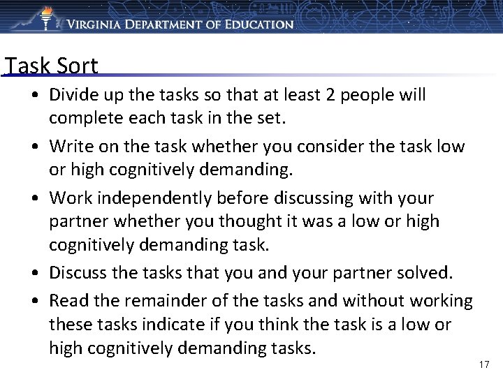 Task Sort • Divide up the tasks so that at least 2 people will