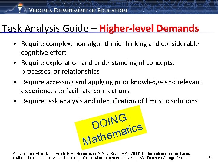 Task Analysis Guide – Higher-level Demands • Require complex, non-algorithmic thinking and considerable cognitive