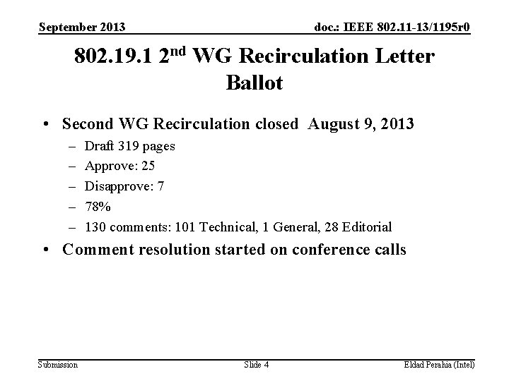 September 2013 doc. : IEEE 802. 11 -13/1195 r 0 802. 19. 1 2