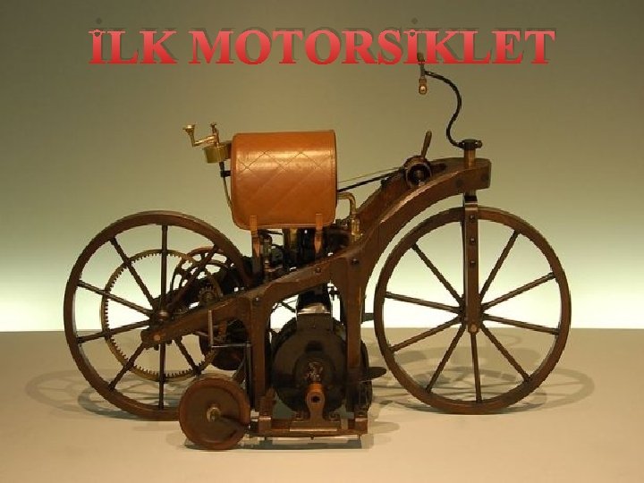 İLK MOTORSİKLET 