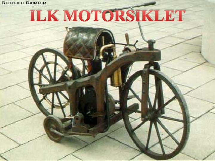 İLK MOTORSİKLET 