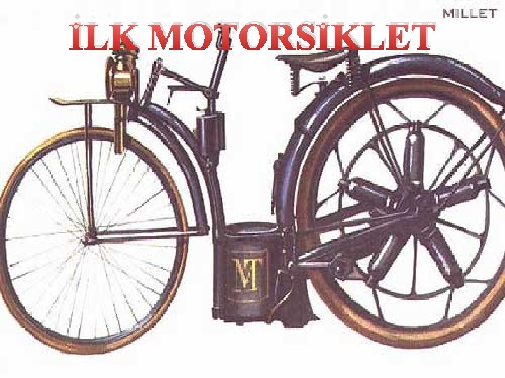 İLK MOTORSİKLET 