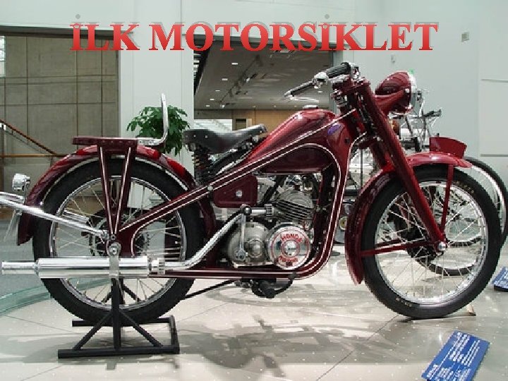 İLK MOTORSİKLET 