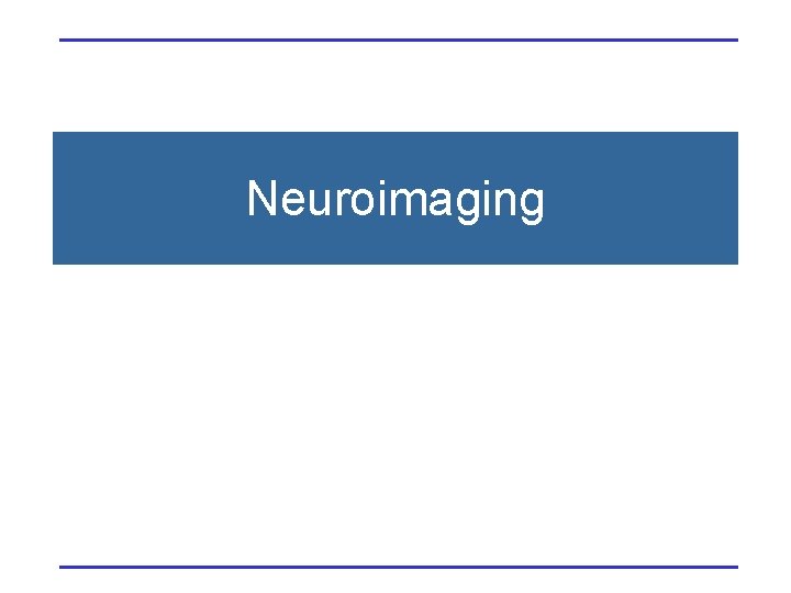 Neuroimaging 