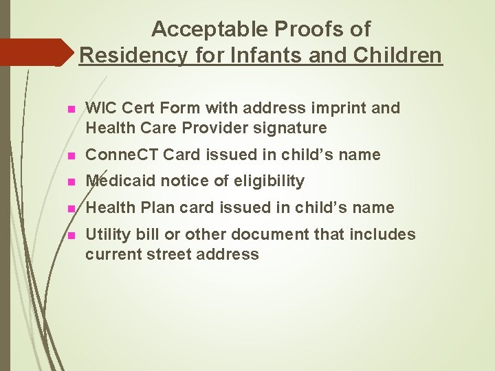 Acceptable Proofs of Residency for Infants and Children n WIC Cert Form with address