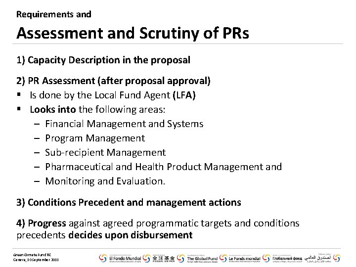 Requirements and Assessment and Scrutiny of PRs 1) Capacity Description in the proposal 2)