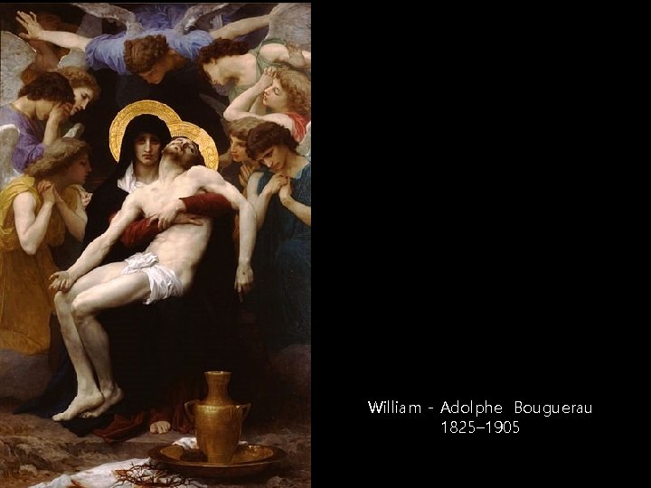 William - Adolphe Bouguerau 1825– 1905 
