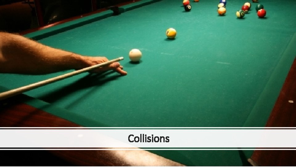 Collisions 