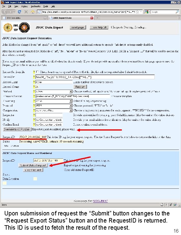 Upon submission of request the “Submit” button changes to the “Request Export Status” button