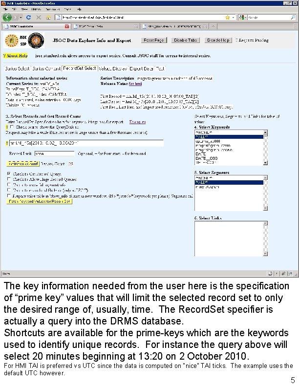 The key information needed from the user here is the specification of “prime key”