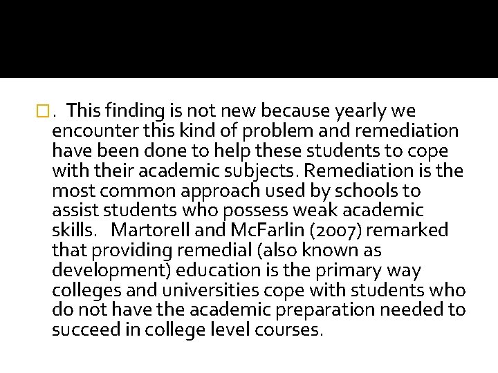 �. This finding is not new because yearly we encounter this kind of problem