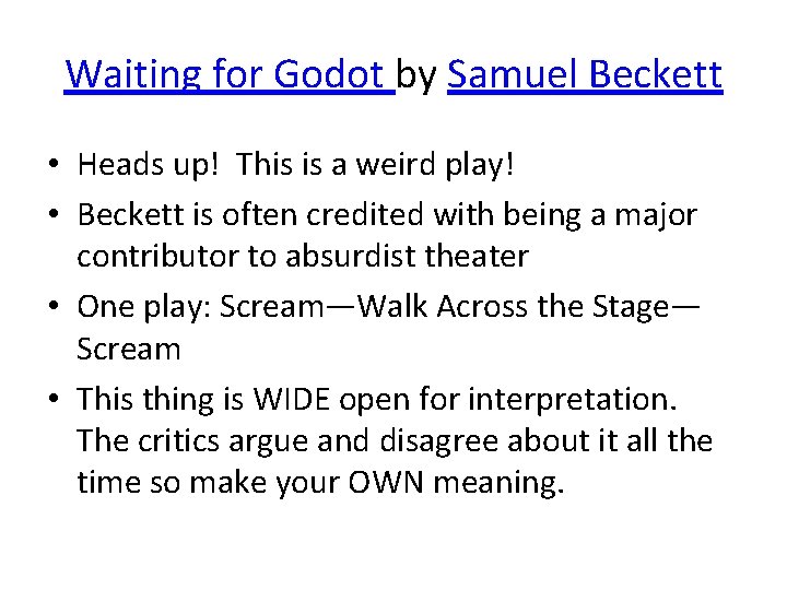 Waiting for Godot by Samuel Beckett • Heads up! This is a weird play!