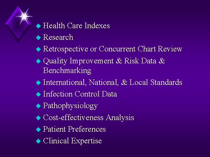 u Health Care Indexes u Research u Retrospective or Concurrent Chart Review u Quality