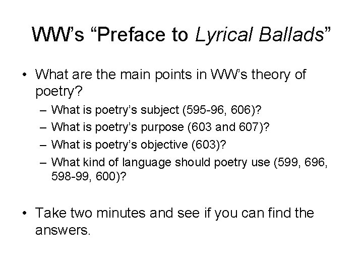 WW’s “Preface to Lyrical Ballads” • What are the main points in WW’s theory