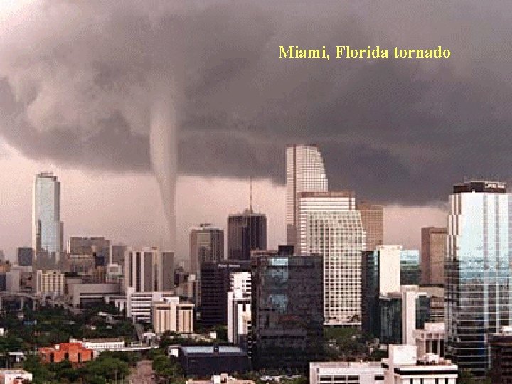 Miami, Florida tornado 