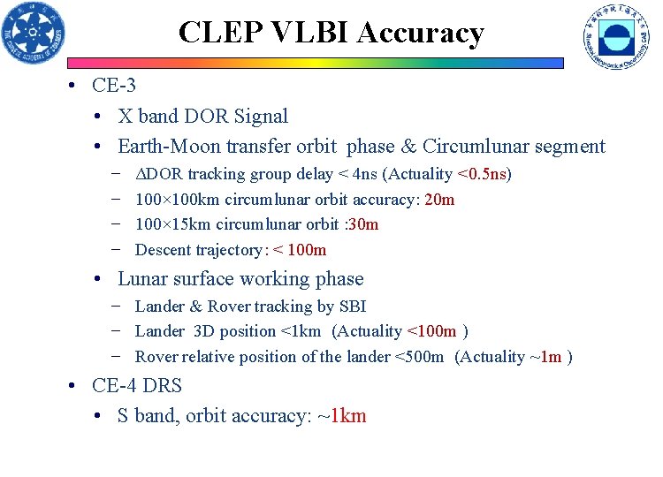 CLEP VLBI Accuracy • CE-3 • X band DOR Signal • Earth-Moon transfer orbit