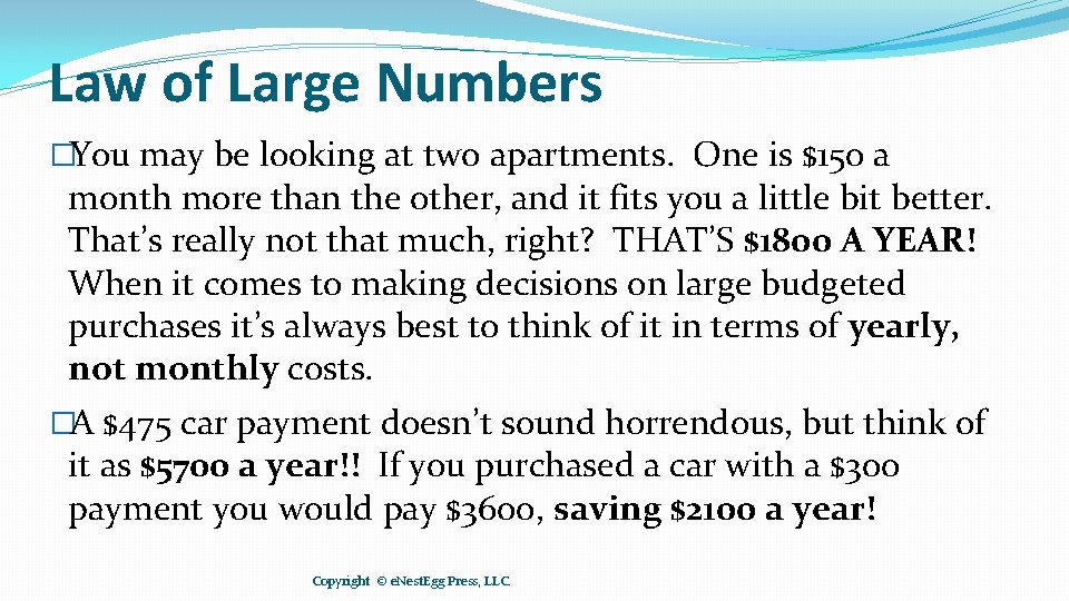 Law of Large Numbers �You may be looking at two apartments. One is $150