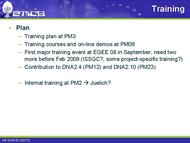 Training • Plan – – – Training plan at PM 3 Training courses and Training • Plan – – – Training plan at PM 3 Training courses and