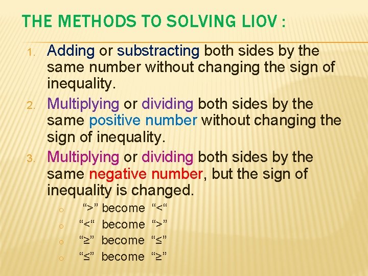 THE METHODS TO SOLVING LIOV : 1. 2. 3. Adding or substracting both sides