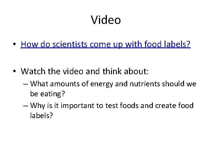 Video • How do scientists come up with food labels? • Watch the video