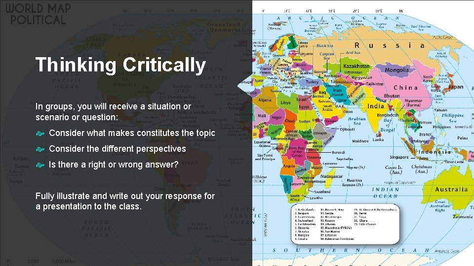 Thinking Critically In groups, you will receive a situation or scenario or question: Consider