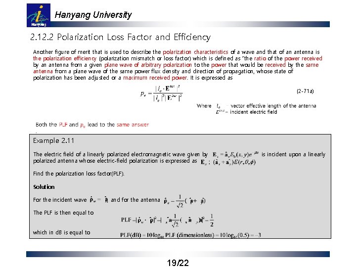 Hanyang University 2. 12. 2 Polarization Loss Factor and Efficiency Another figure of merit