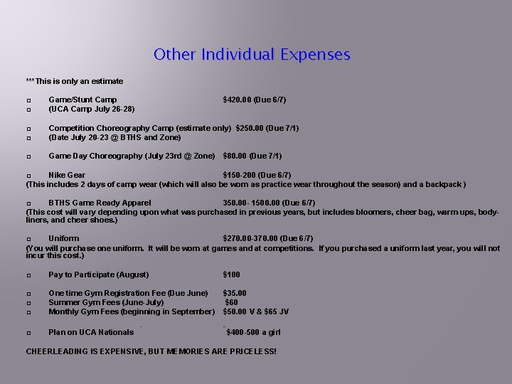 Other Individual Expenses ***This is only an estimate Game/Stunt Camp (UCA Camp July 26