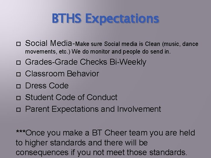 BTHS Expectations Social Media-Make sure Social media is Clean (music, dance movements, etc. )