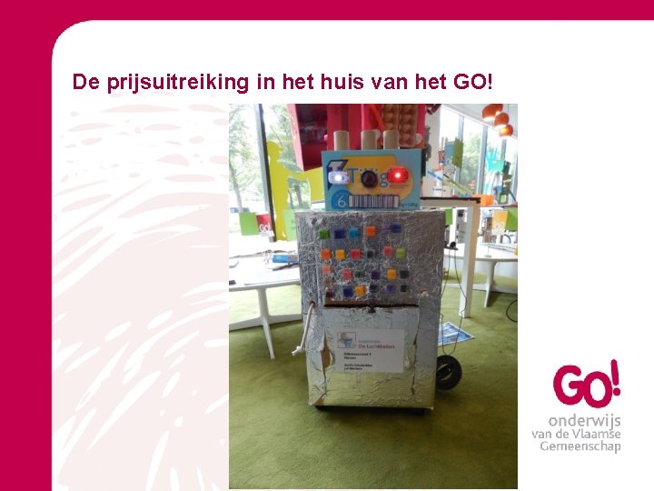 De prijsuitreiking in het huis van het GO! 