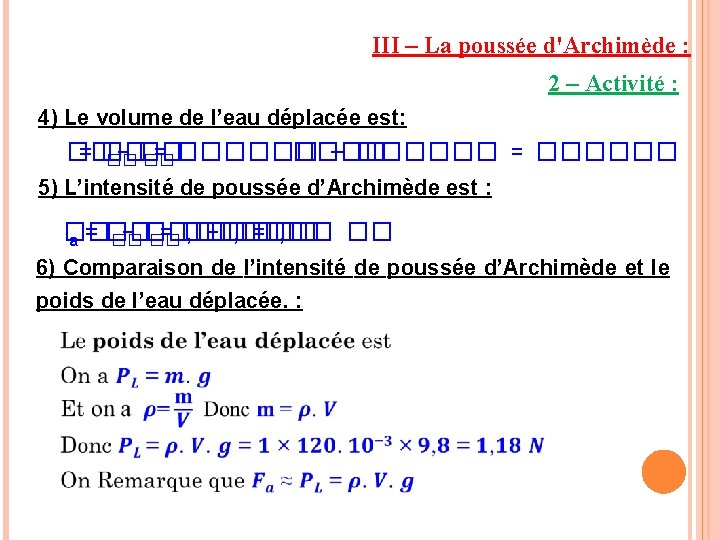 III – La poussée d'Archimède : 2 – Activité : 4) Le volume de