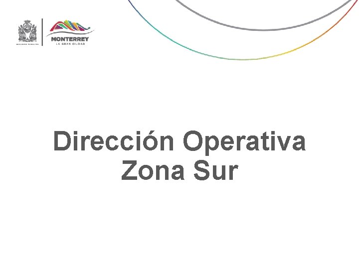 Dirección Operativa Zona Sur 