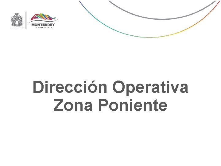 Dirección Operativa Zona Poniente 