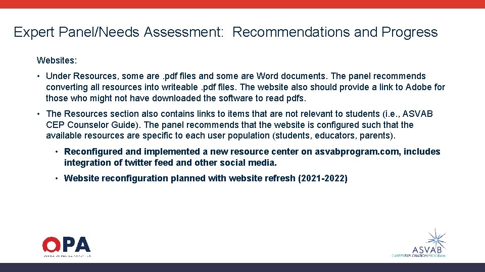 Expert Panel/Needs Assessment: Recommendations and Progress Websites: • Under Resources, some are. pdf files
