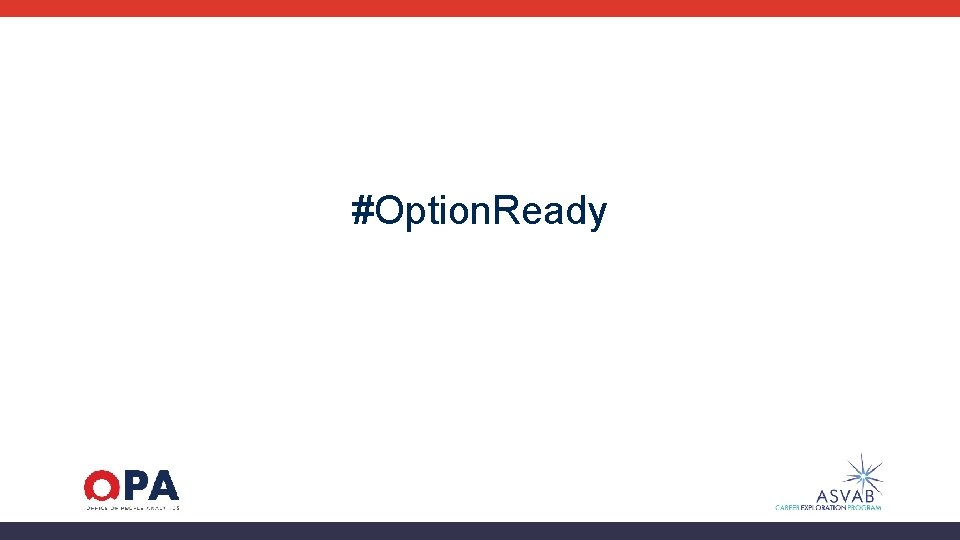 #Option. Ready 