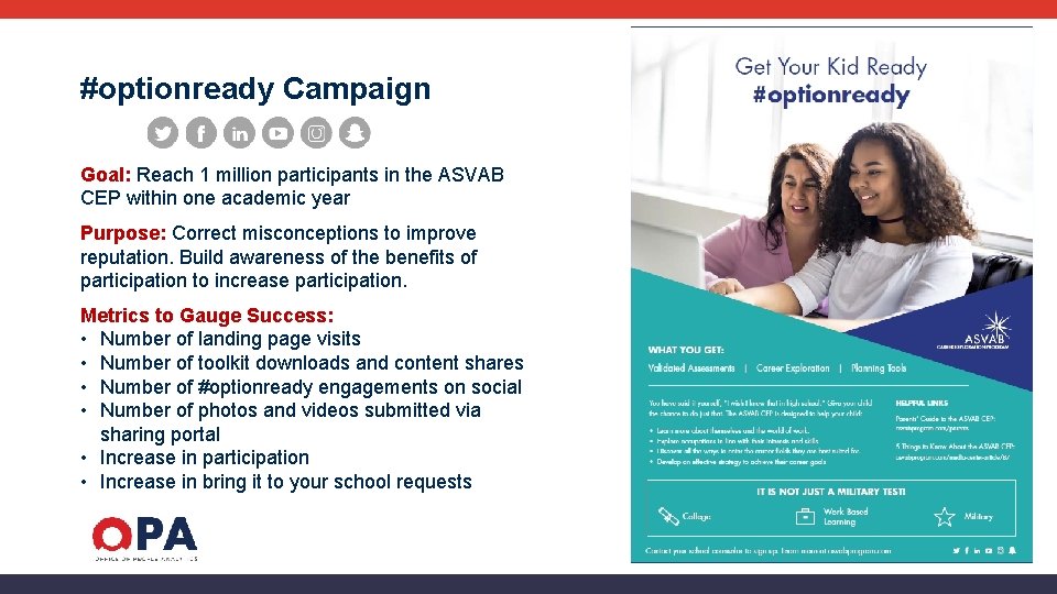 #optionready Campaign Goal: Reach 1 million participants in the ASVAB CEP within one academic