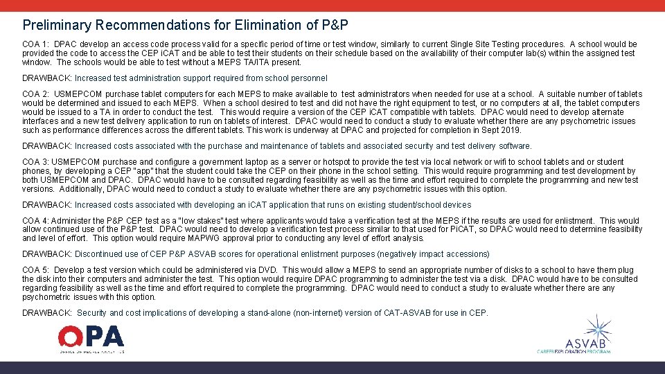 Preliminary Recommendations for Elimination of P&P COA 1: DPAC develop an access code process